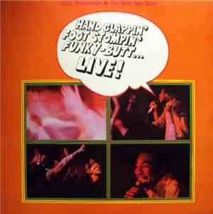 Geno Washington & The Ram Jam Band - Hand Clappin' Foot Stompin' Funky-Butt ...