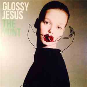 Glossy Jesus - The Hunt