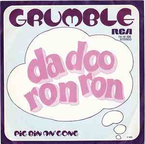 Grumble - Da Doo Ron Ron