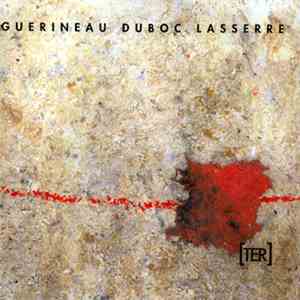 Guerineau, Duboc, Lasserre - [TER]