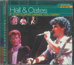 Hall & Oates - If That's What Makes You Happy