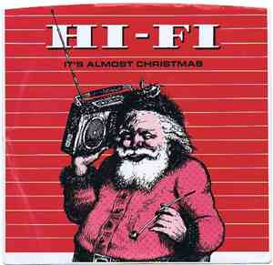 HI FI Featuring David Surkamp & Ian Matthews - It's Almost Christmas