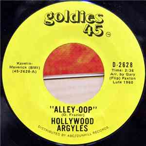 Hollywood Argyles - Alley-Oop / Sho' Know A Lot About Love