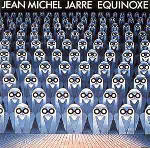 Jean Michel Jarre - Equinoxe
