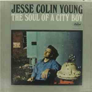 Jesse Colin Young - The Soul Of A City Boy