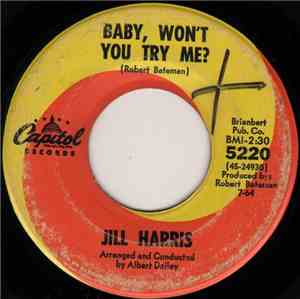 Jill Harris  - Baby, Won't You Try Me? / Oh, Baby