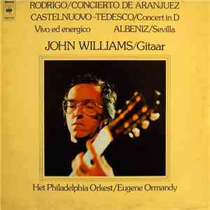 John Williams , Eugene Ormandy, Het Philadelphia Orkest - Virtuose Gitarre
