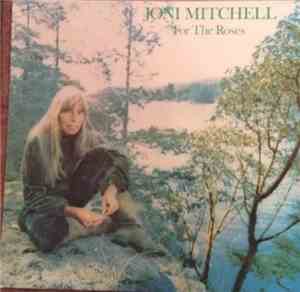 Joni Mitchell - For The Roses