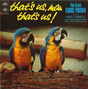 Louis Prima Featuring Keely Smith With Sam Butera And The Witnesses - That' ...