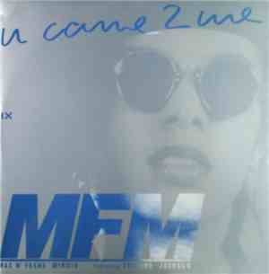 MFM Max N' Frank Minoia Featuring Suzanne Jackson - U Came 2 Me