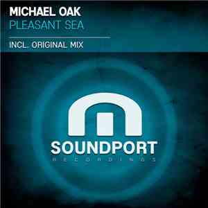 Michael Oak  - Pleasant Sea