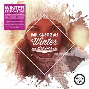 Milk & Sugar - Winter Sessions 2016