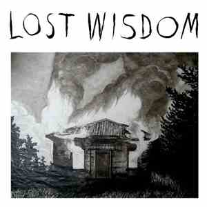 Mount Eerie with Julie Doiron & Fred Squire - Lost Wisdom
