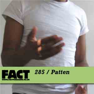 Patten  - FACT Mix 285