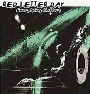 Red Letter Day - Everything Matters