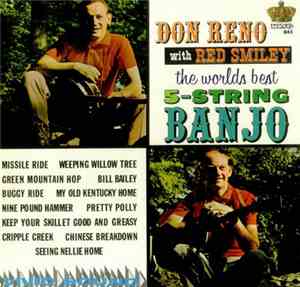 Reno And Smiley - The World's Best 5-String Banjo