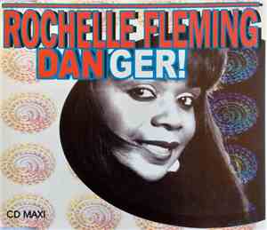 Rochelle Fleming - Danger!