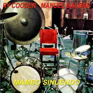 Ry Cooder - Manuel Galbán - Mambo Sinuendo