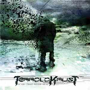 Terrolokaust - Scars That Never Heal