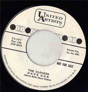 The Clovers - Have Gun / The Honeydripper
