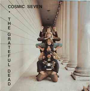 The Grateful Dead - Cosmic Seven