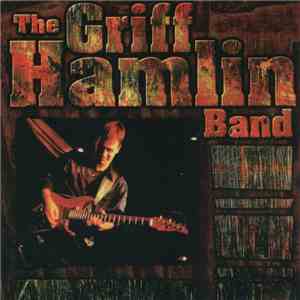 The Griff Hamlin Band - The Griff Hamlin Band
