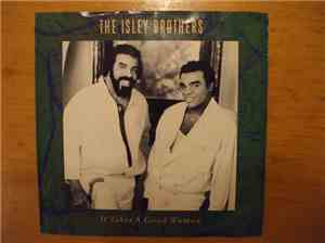 The Isley Brothers - It Takes A Good Woman