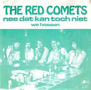 The Red Comets - Nee Dat Kan Toch Niet