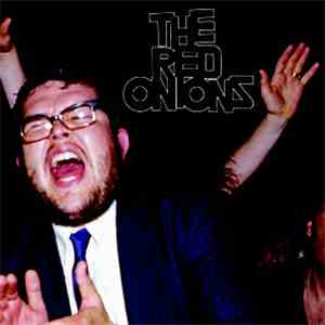 The Red Onions - I Want Your Love