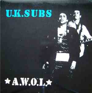 U.K. Subs - A.W.O.L.