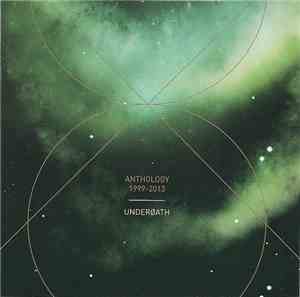 Underøath - Anthology 1999-2013