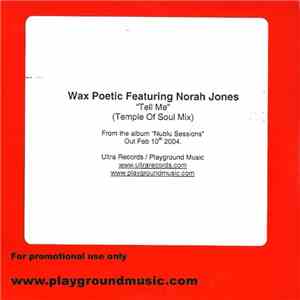 Wax Poetic - Tell Me