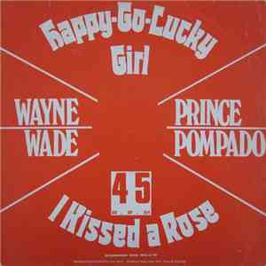 Wayne Wade / Prince Pompado - Happy Go Lucky Girl / Jamaican Girl