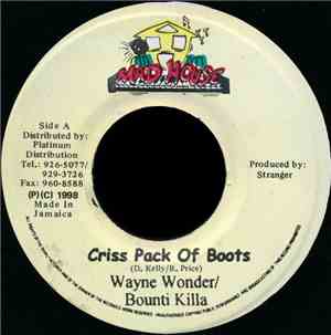 Wayne Wonder, Bounti Killa - Criss Pack Of Boots
