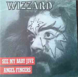 Wizzard  - See My Baby Jive