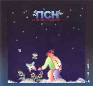 Andrea Tich - le strane canzoni