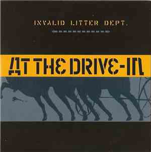 At The Drive-In - Invalid Litter Dept.