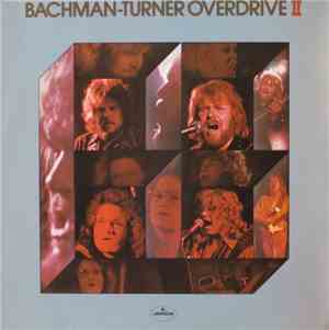 Bachman-Turner Overdrive - Bachman-Turner Overdrive II