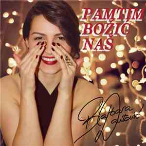 Barbara Dautović - Pamtim Božić Naš