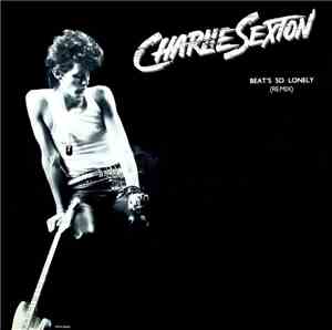 Charlie Sexton - Beat's So Lonely