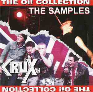 Crux / The Samples - The Oi! Collection