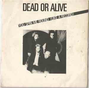 Dead Or Alive - You Spin Me Round (Like A Record)
