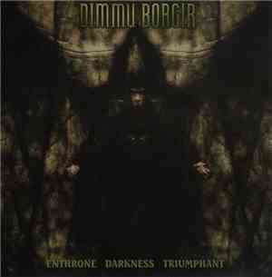 Dimmu Borgir - Enthrone Darkness Triumphant