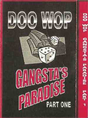 Doo Wop - Gangsta's Paradise Part One