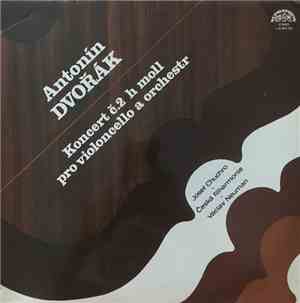 Dvořák / Josef Chuchro / Czech Philharmonic Orchestra / Václav Neumann - Ko ...