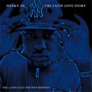 Funky DL - The Latin Love Story