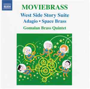 Gomalan Brass Quintet - Moviebrass (West Side Story Suite • Adagio • Space  ...