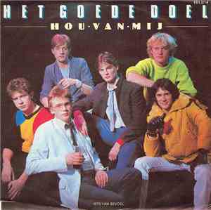 Het Goede Doel - Hou Van Mij