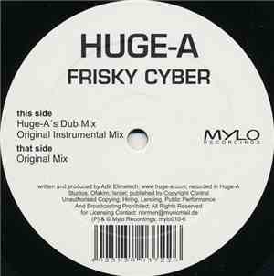 Huge-A - Frisky Cyber