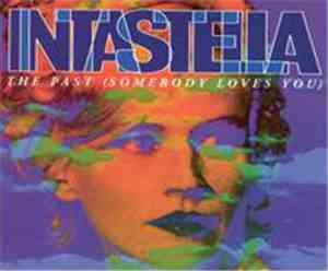 Intastella - The Past (Somebody Loves You)